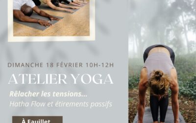 Dimanche 18 février – 10h à 12h00 – Atelier yoga lâcher prise